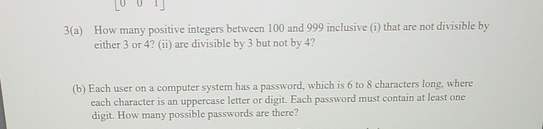 Solved a) How many positive integers between 100 and 999 | Chegg.com