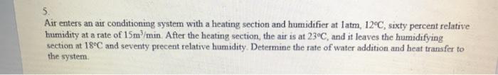 Solved 5. Air enters an air conditioning system with a | Chegg.com