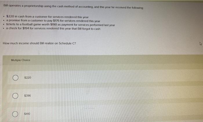 Solved Bill Operates A Proprietorship Using The Cash Method Chegg