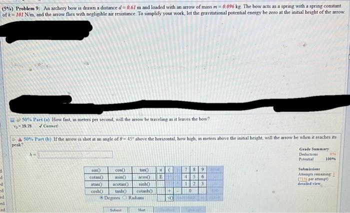 Solved (5\%) Problem 9: An archery bow is drawn a distance | Chegg.com