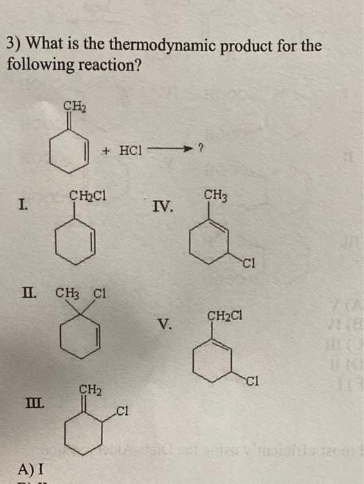 Solved 1) Which Of The Following Is A Conjugated Diene? 2) | Chegg.com