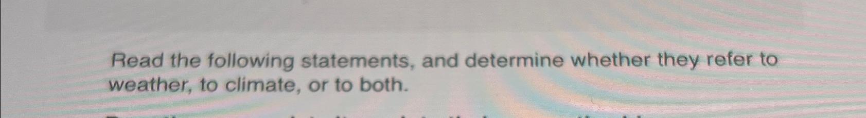 Solved Read the following statements, and determine whether | Chegg.com
