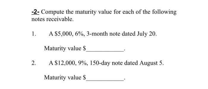 solved-2-compute-the-maturity-value-for-each-of-the-chegg