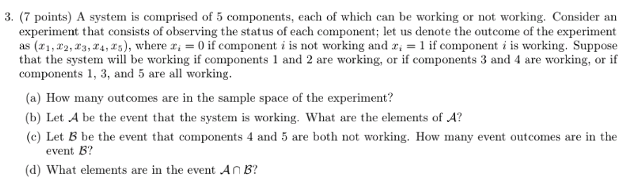 Solved 3. (7 points) A system is comprised of 5 components, | Chegg.com