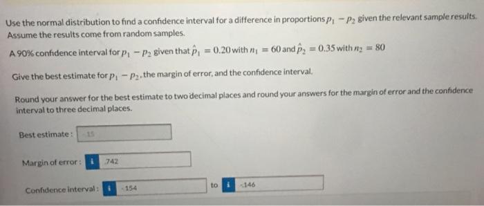 Solved Use the normal distribution to find a confidence | Chegg.com