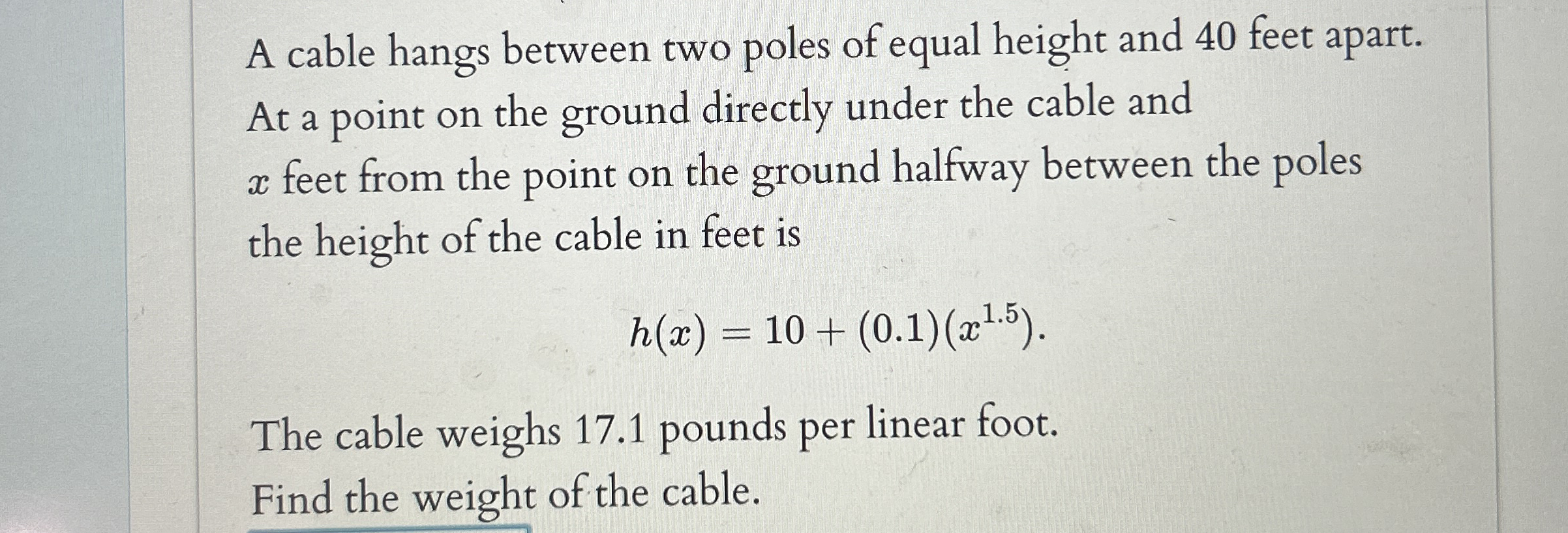 Solved A cable hangs between two poles of equal height and | Chegg.com