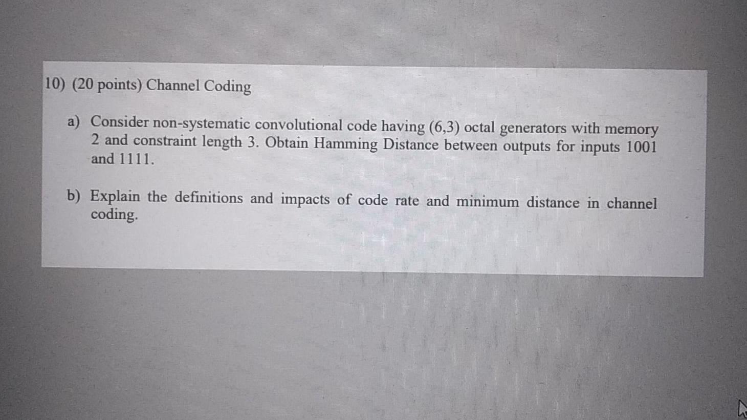Solved 10) (20 points) Channel Coding a) Consider | Chegg.com