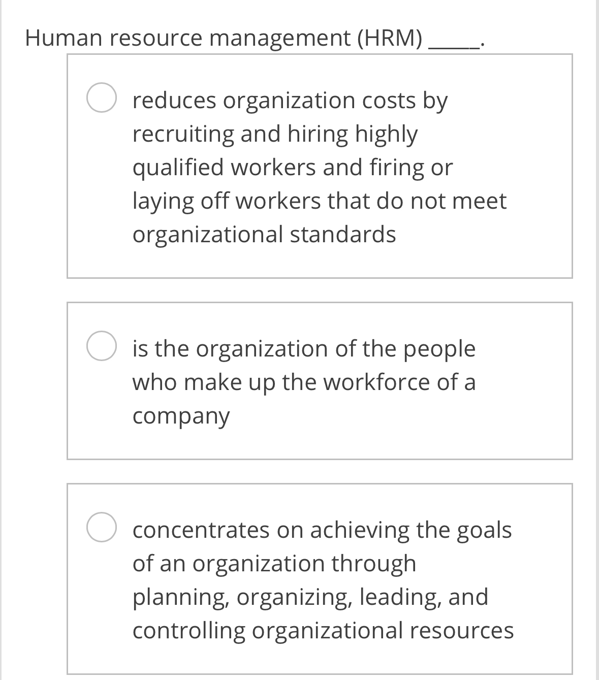 Solved Human resource management (HRM) .reduces organization | Chegg.com