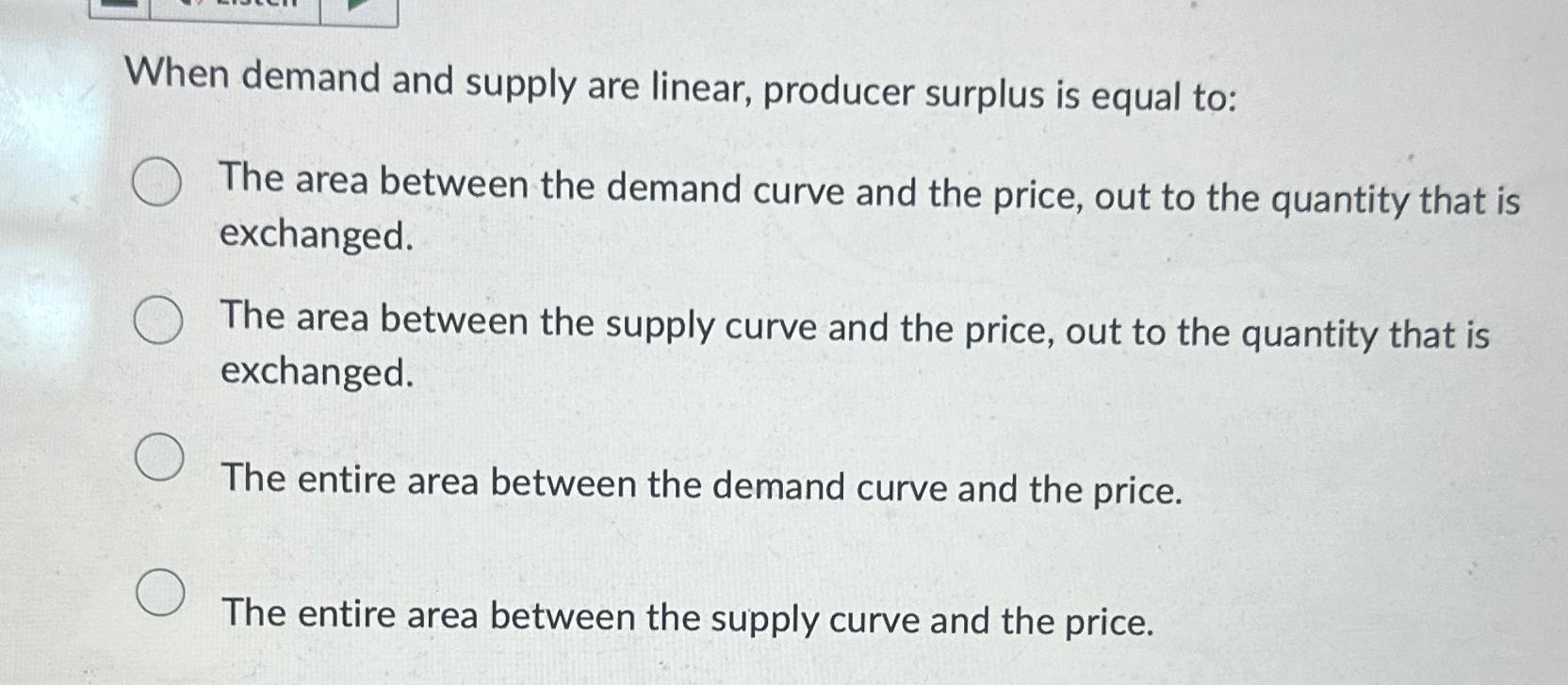 Solved When demand and supply are linear, producer surplus