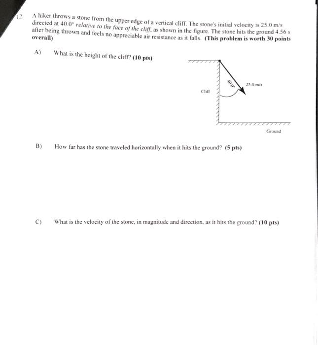 Solved A hiker throws a stone from the upper edge of a