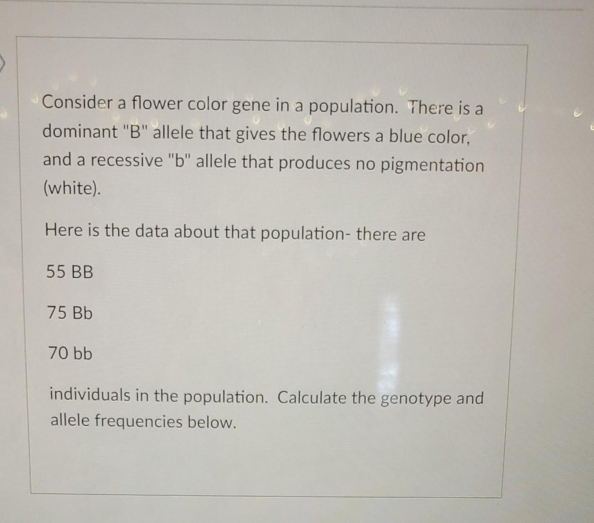 Solved Consider a flower color gene in a population. There