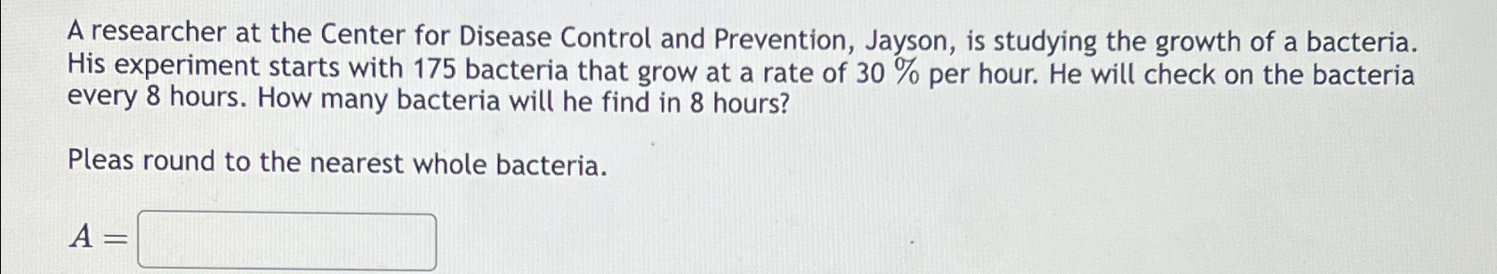 Solved A researcher at the Center for Disease Control and | Chegg.com