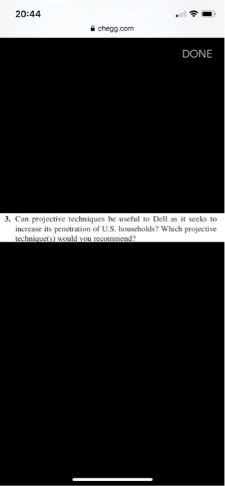 Solved 20:44 chegg.com DONE 3. Can projective techniques be | Chegg.com
