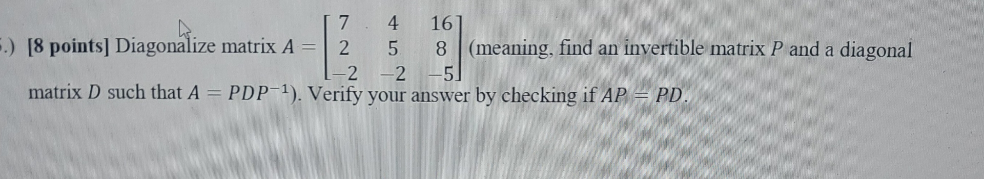 solved-8-points-diagonalize-matrix-chegg