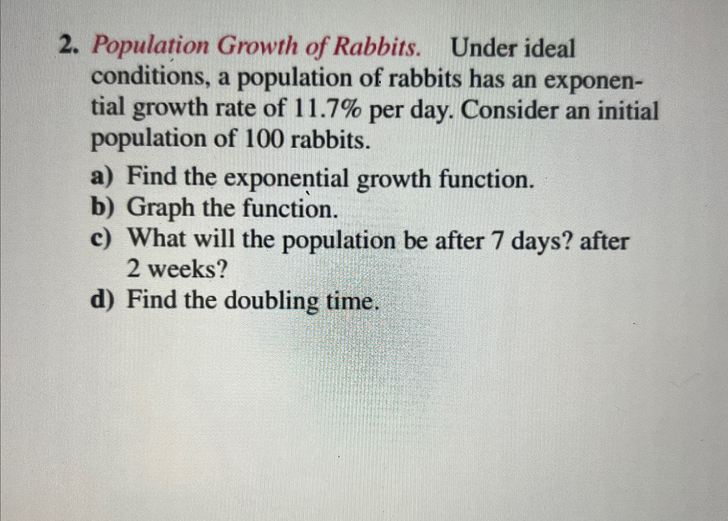 Solved Population Growth of Rabbits. Under ideal conditions, | Chegg.com