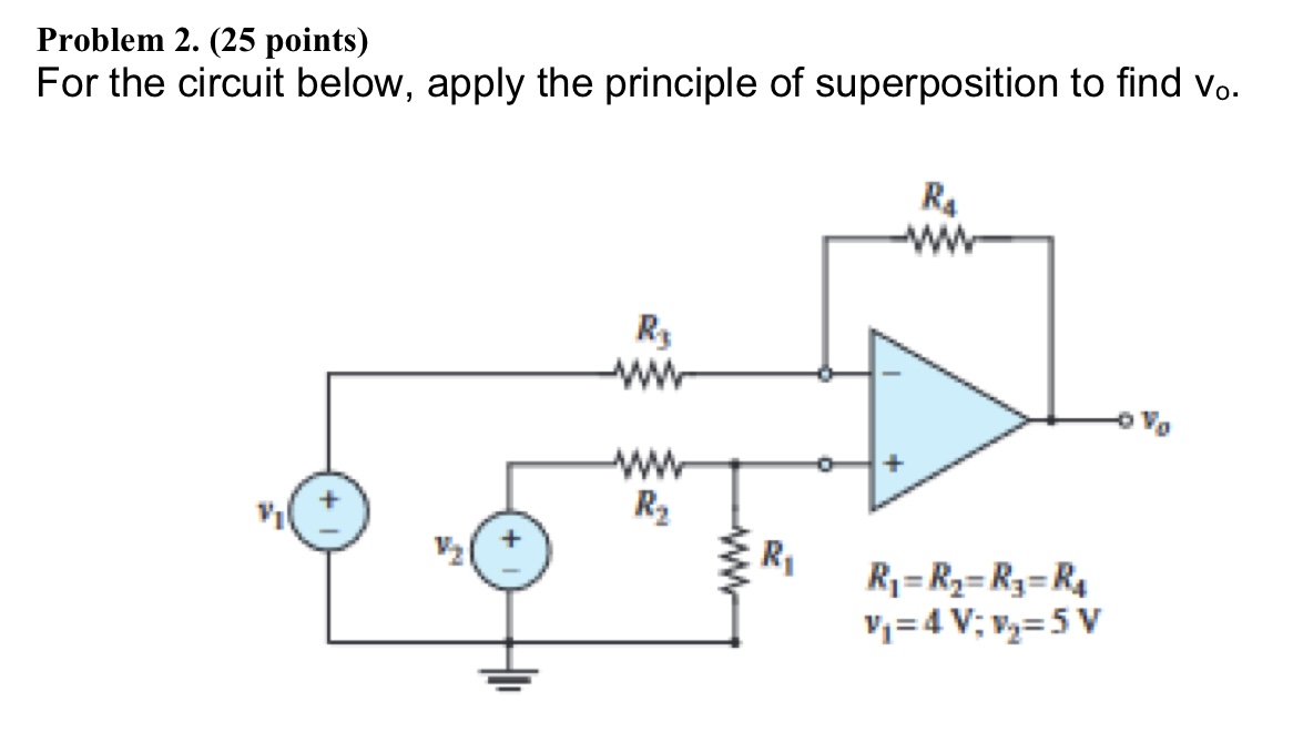 Solved Problem 2. ( 25 ﻿points)For the circuit below, apply | Chegg.com
