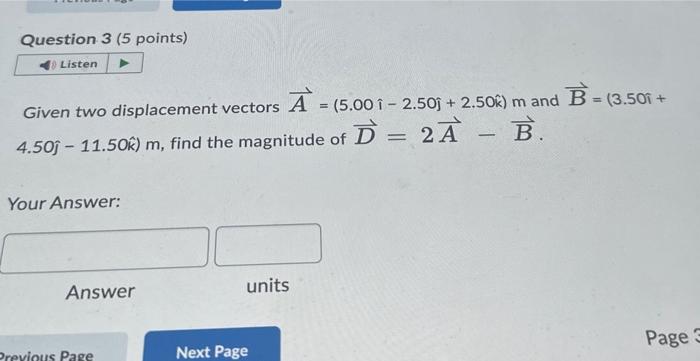 Solved Given two displacement vectors | Chegg.com