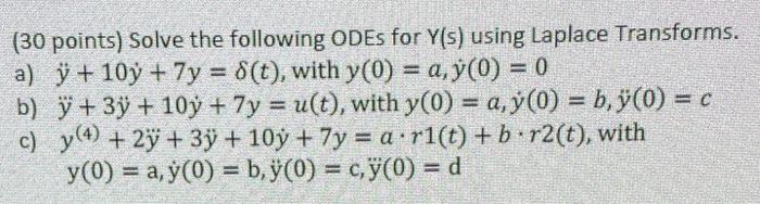 Solved 30 Points Solve The Following Odes For Y S Using Chegg Com