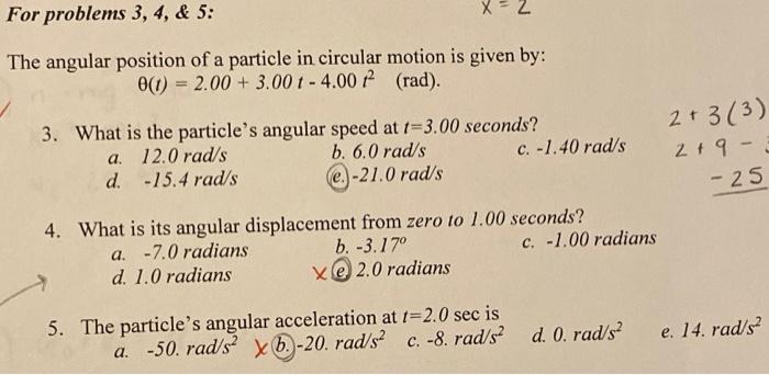 Solved For problems 3, 4, & 5: The angular position of a | Chegg.com