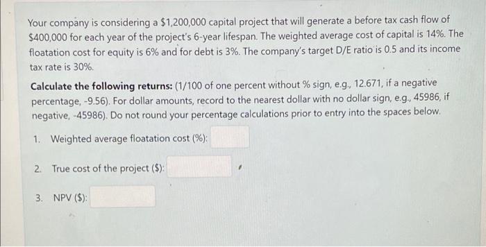 Solved Your Company Is Considering A 1 200 000 Capital Chegg