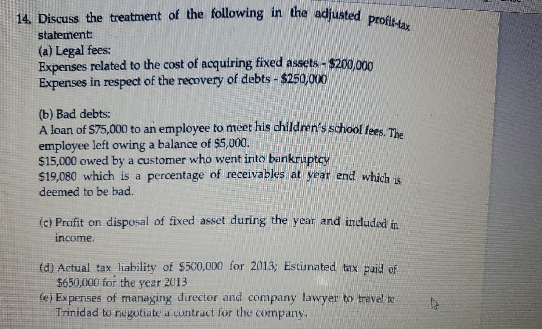 Solved 4. Discuss the treatment of the following in the