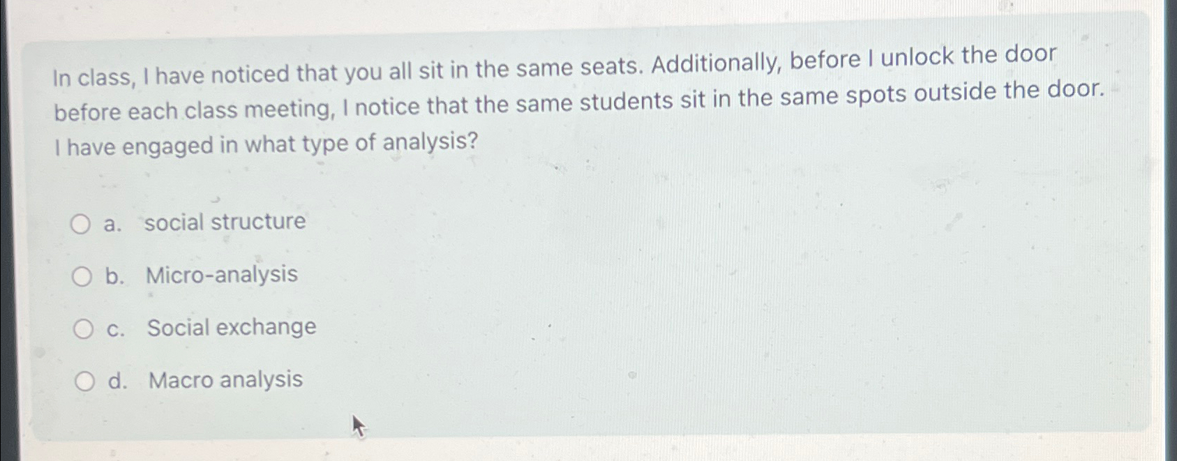 Solved In class, I have noticed that you all sit in the same | Chegg.com