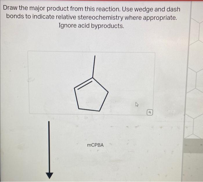 Solved Draw the product of the reaction shown below. Use | Chegg.com