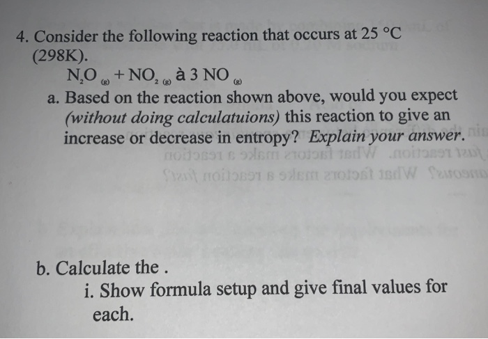 Solved 4. Consider The Following Reaction That Occurs At 25 | Chegg.com