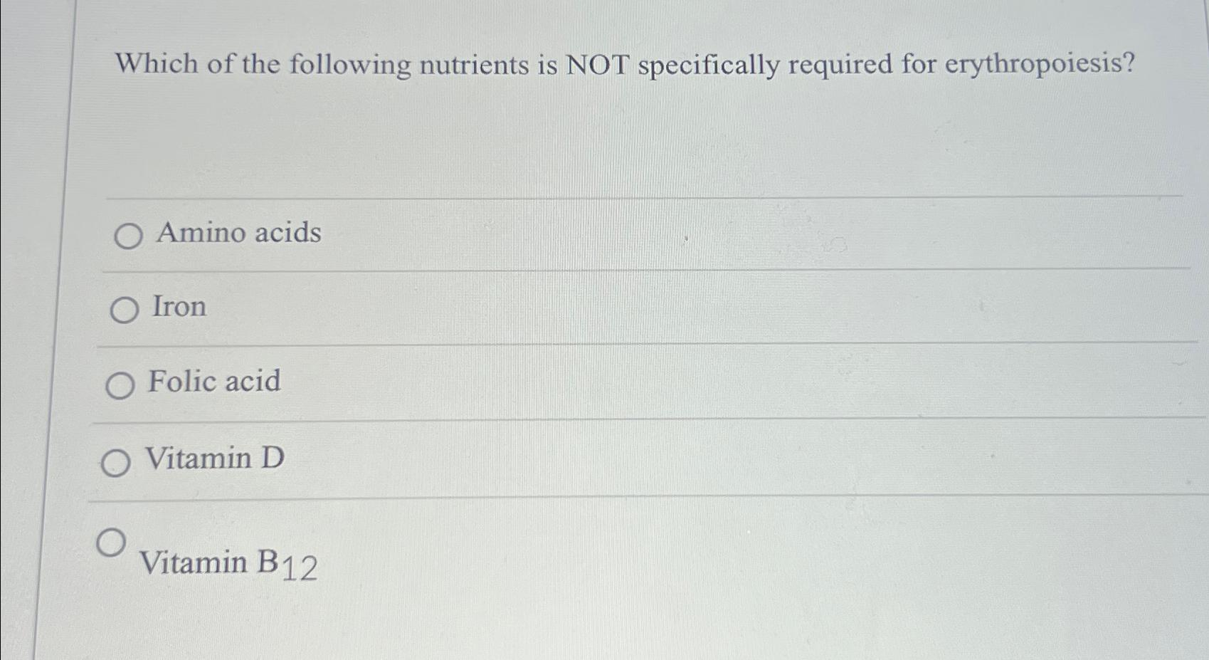 Solved Which Of The Following Nutrients Is Not Specifically