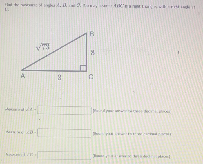 Solved Find The Measures Of Angles A, B, And C. You May | Chegg.com