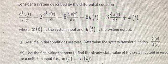 Solved Consider a system described by the differential | Chegg.com