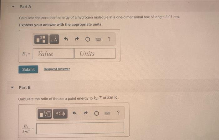 Solved Part A Calculate the zero point energy of a hydrogen | Chegg.com