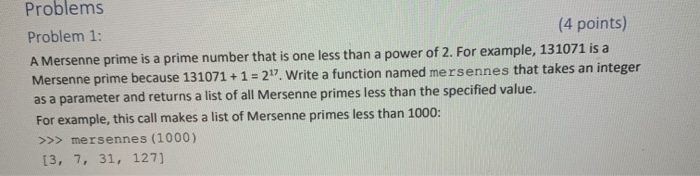 Solved Problems (4 points) Problem 1: A Mersenne prime is a | Chegg.com