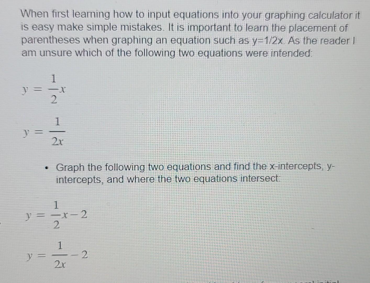 Solved When first learning how to input equations into your | Chegg.com