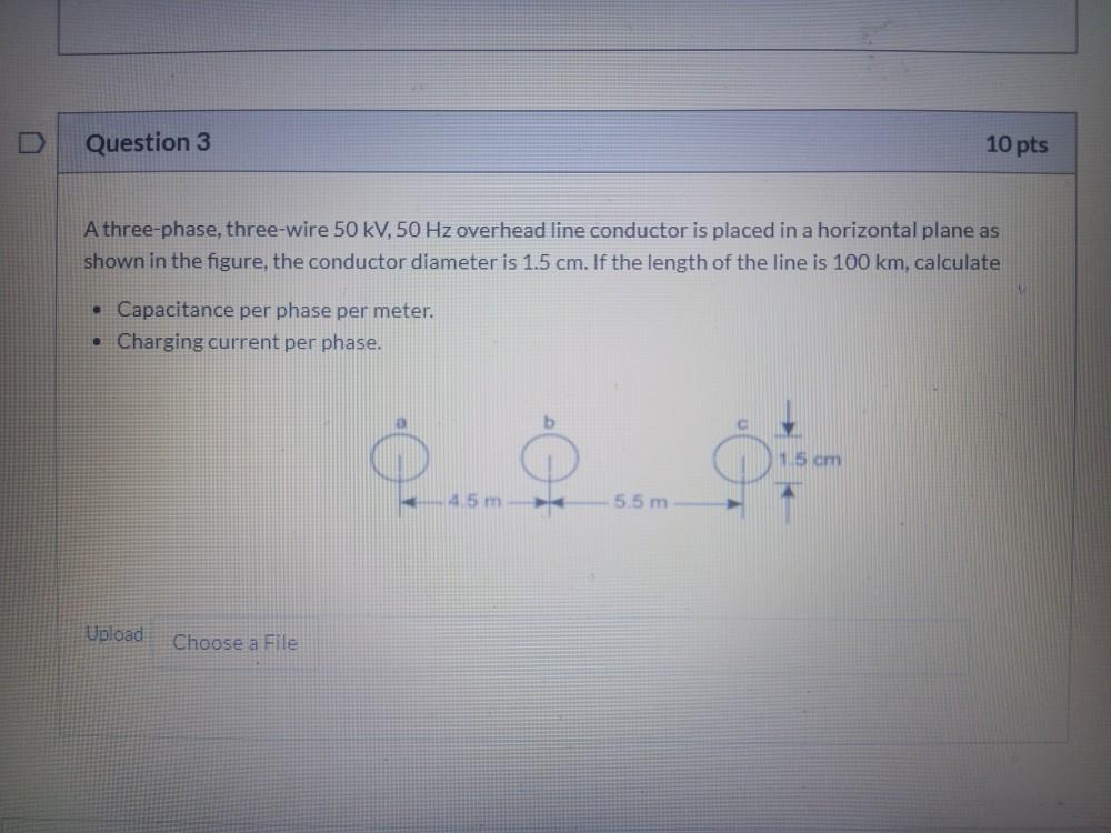 Solved Question 3 10 pts A three-phase, three-wire 50 kV, 50 | Chegg.com