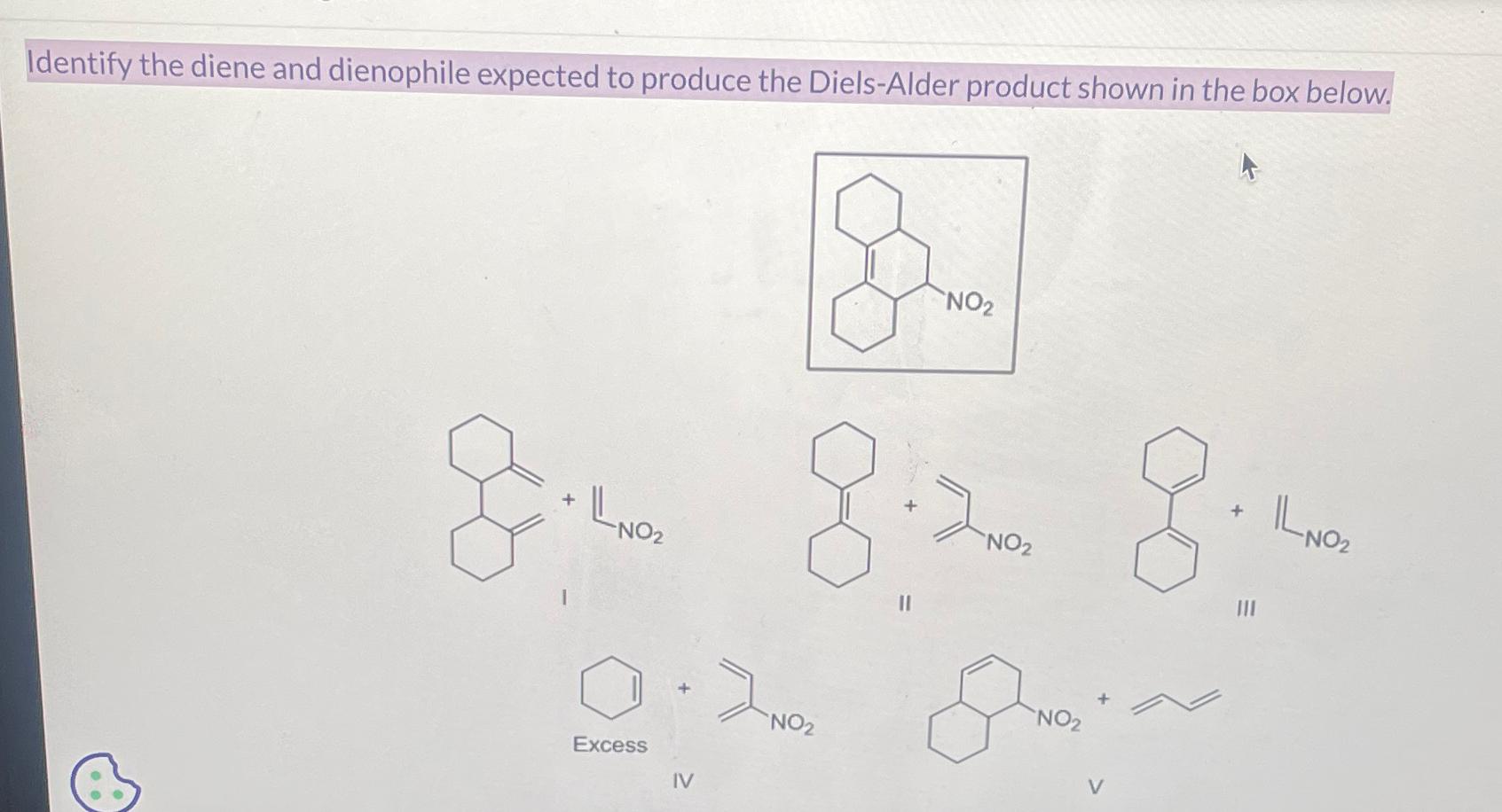 Solved Identify The Diene And Dienophile Expected To Produce 6937