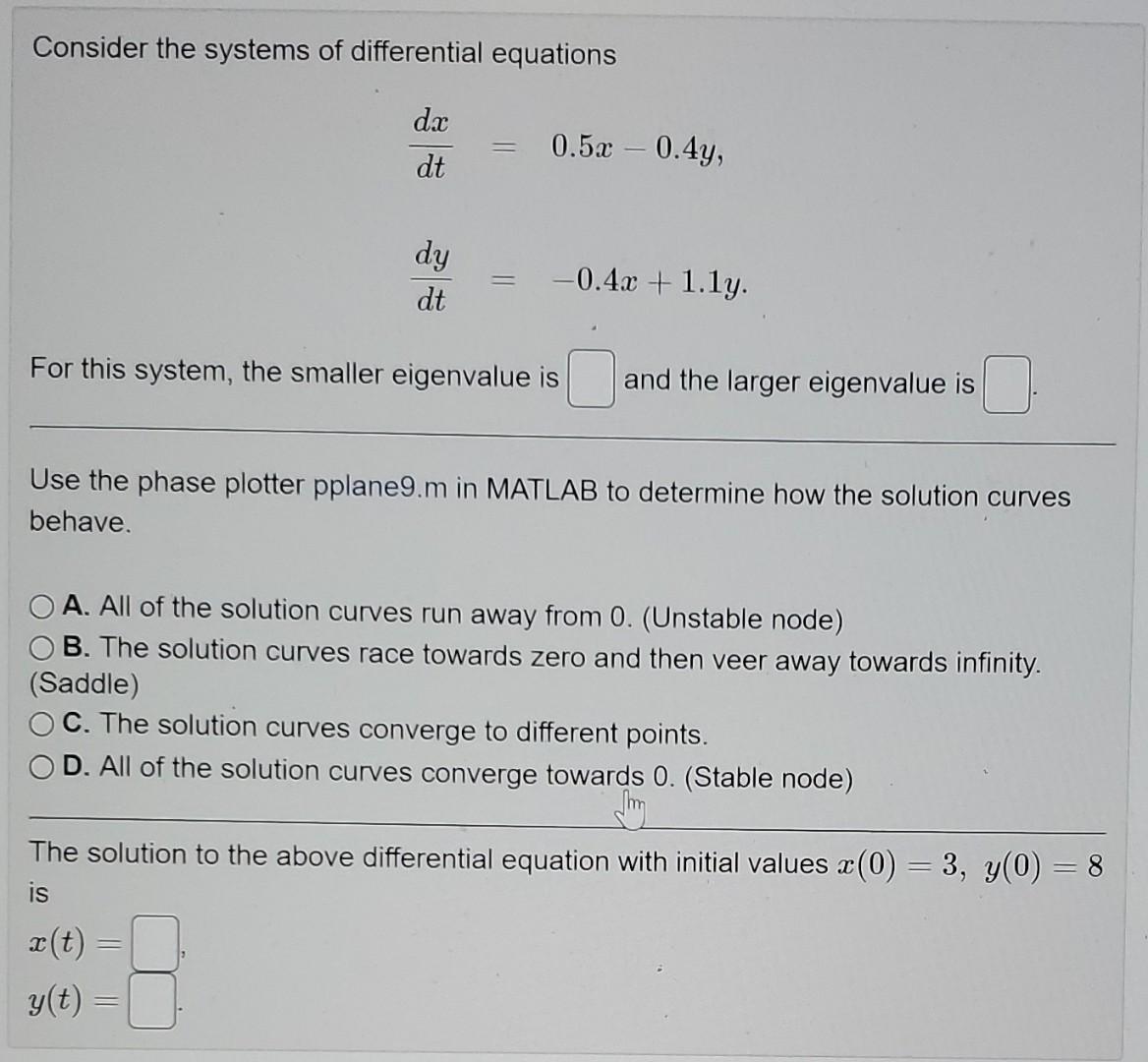 Solved Consider the systems of differential equations dx dt | Chegg.com