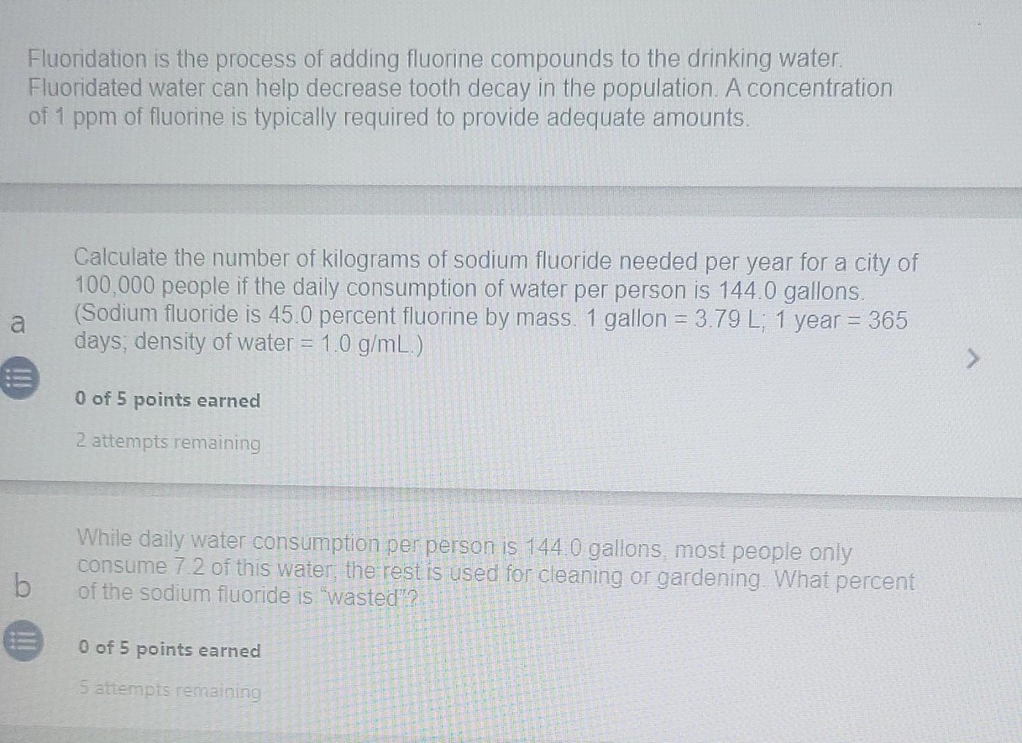 Solved Fluoridation is the process of adding fluorine