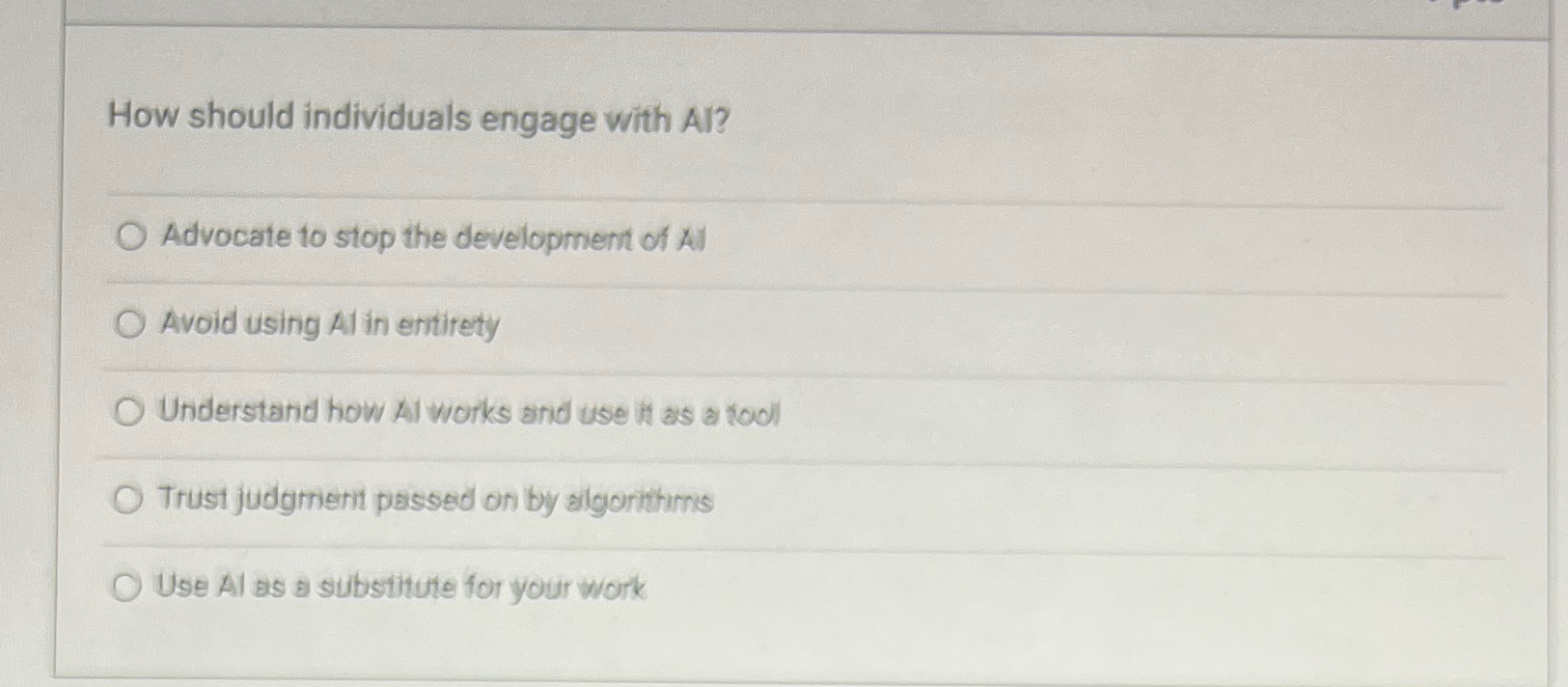 Solved How should individuals engage with Al?Advocate to | Chegg.com