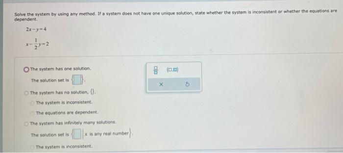 Solved solve the system by using any method. if a system | Chegg.com