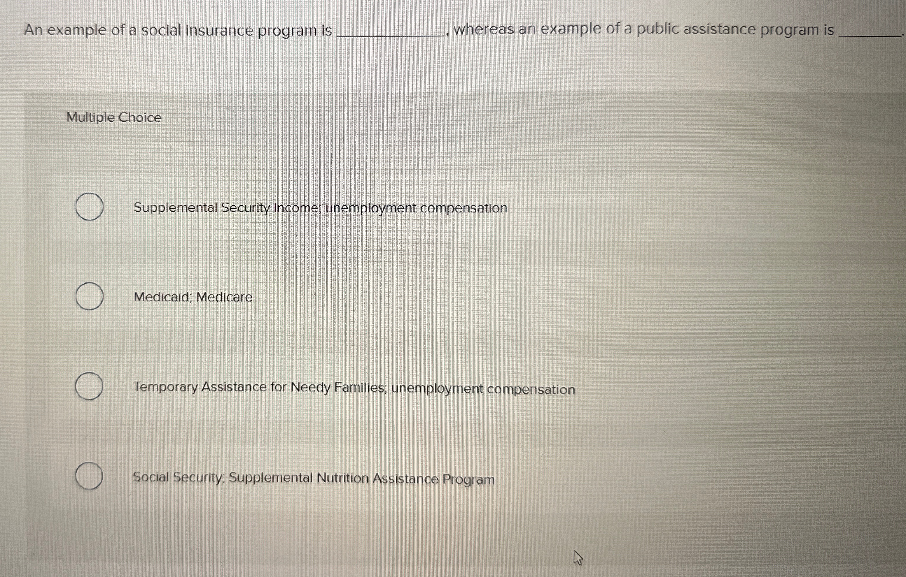 Solved An example of a social insurance program is q, | Chegg.com