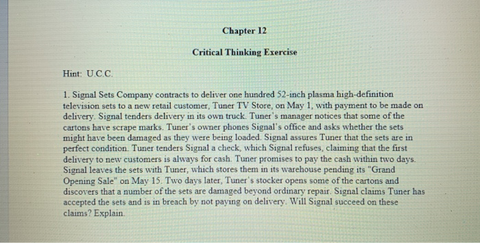 Solved Chapter 12 Critical Thinking Exercise Hint: U.C.C. 1. | Chegg.com