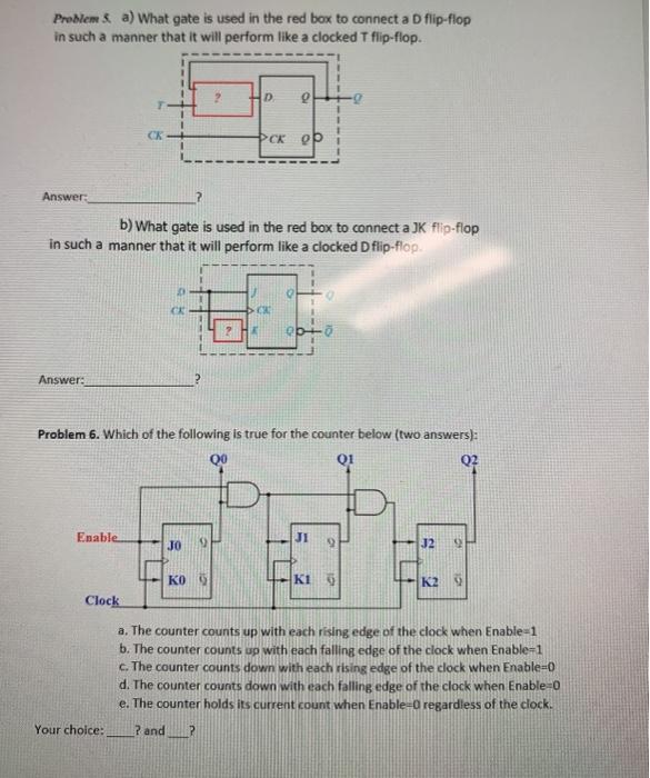 Solved Problem & a) What gate is used in the red box to | Chegg.com