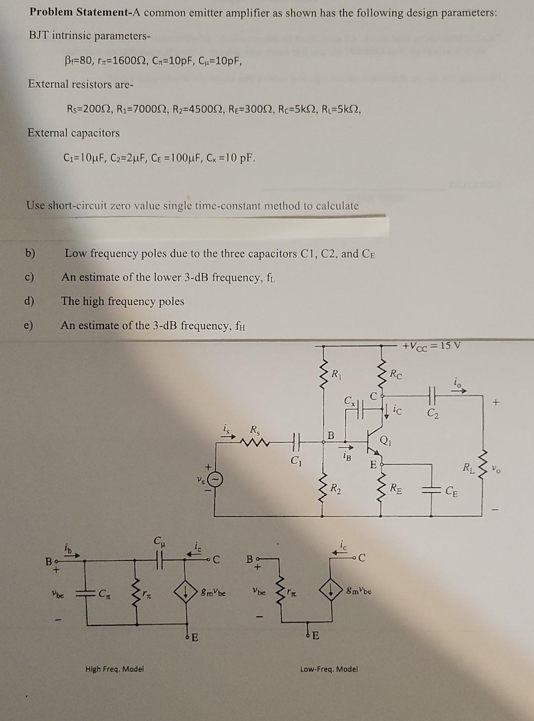 Solved Problem Statement-A Common Emitter Amplifier As Shown | Chegg.com