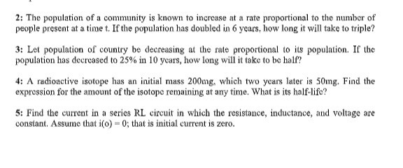 Solved 2: The population of a community is known to increase | Chegg.com