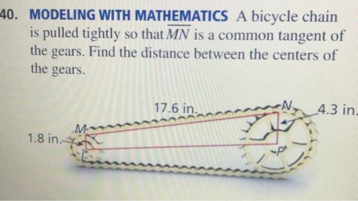 Solved 40. MODELING WITH MATHEMATICS A bicycle chain is | Chegg.com