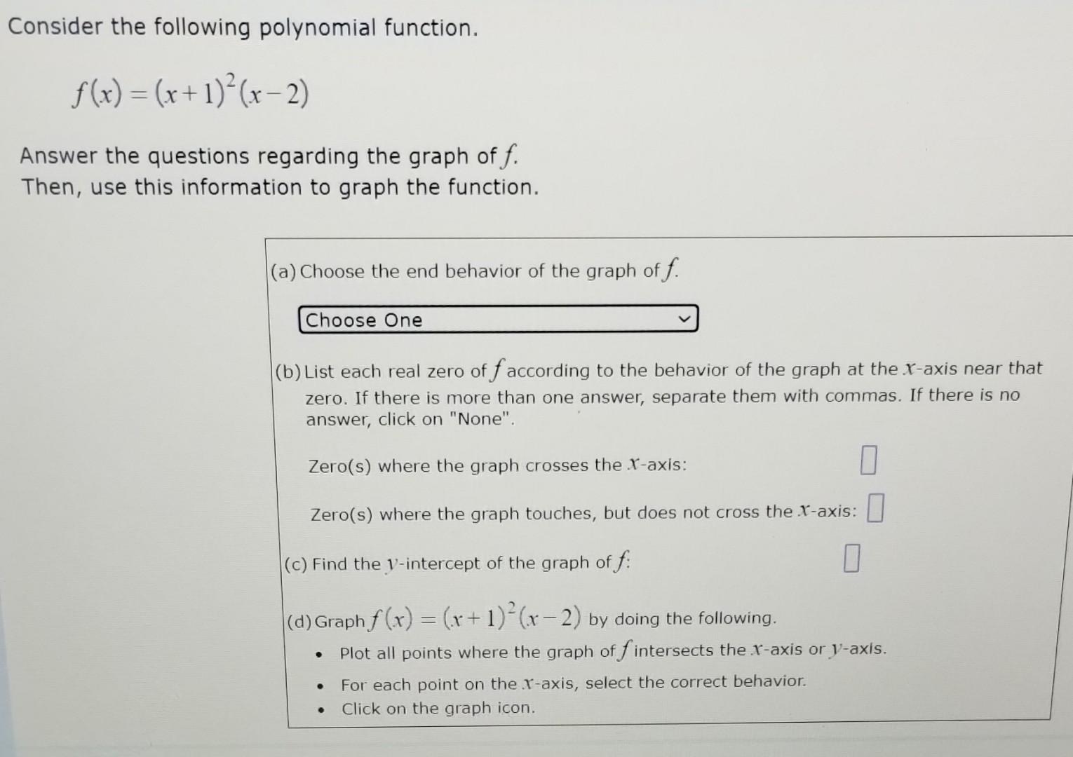 Solved Consider The Following Polynomial Function. | Chegg.com