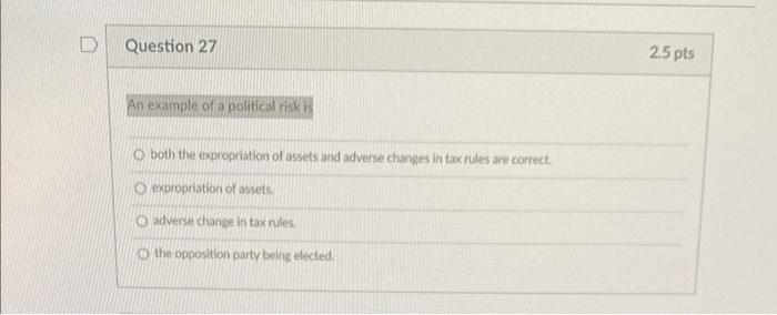 Solved An example of a political risk is both the | Chegg.com