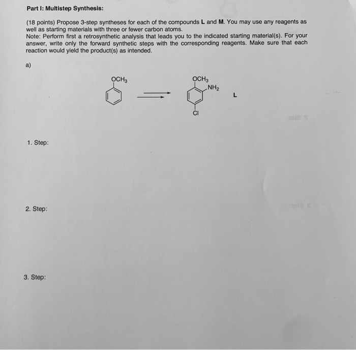 Solved Part I: Multistep Synthesis: (18 Points) Propose | Chegg.com