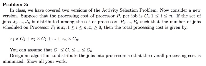 Problem 3: In class, we have covered two versions of | Chegg.com